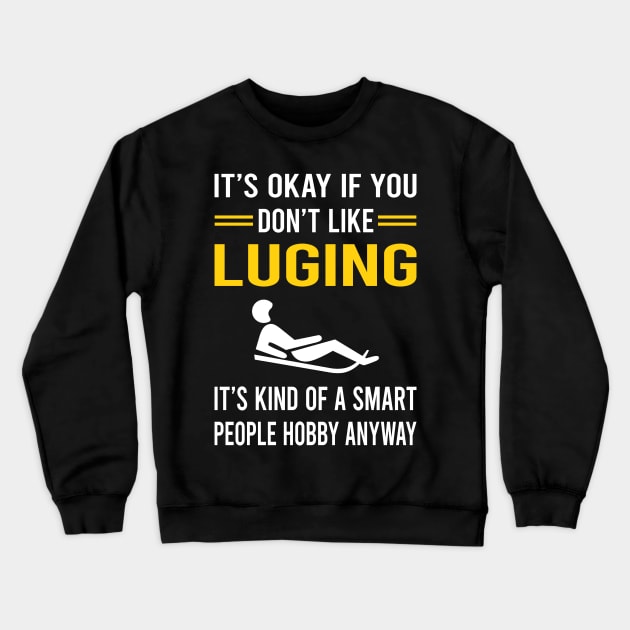 Smart People Hobby Luge Luger Crewneck Sweatshirt by Good Day